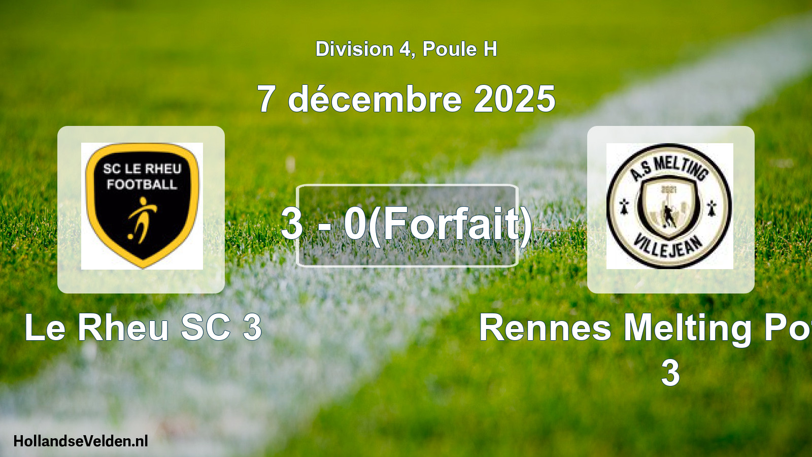 Gespeelde wedstrijd: Le Rheu SC 3 - Rennes Melting Potes 3 3 - 0(Forfait) (7 december 2025)