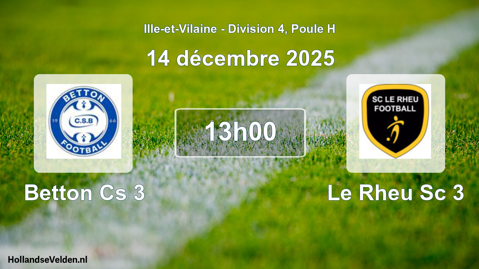 Geplande wedstrijd: Betton Cs 3 - Le Rheu Sc 3 (14 december 2025)