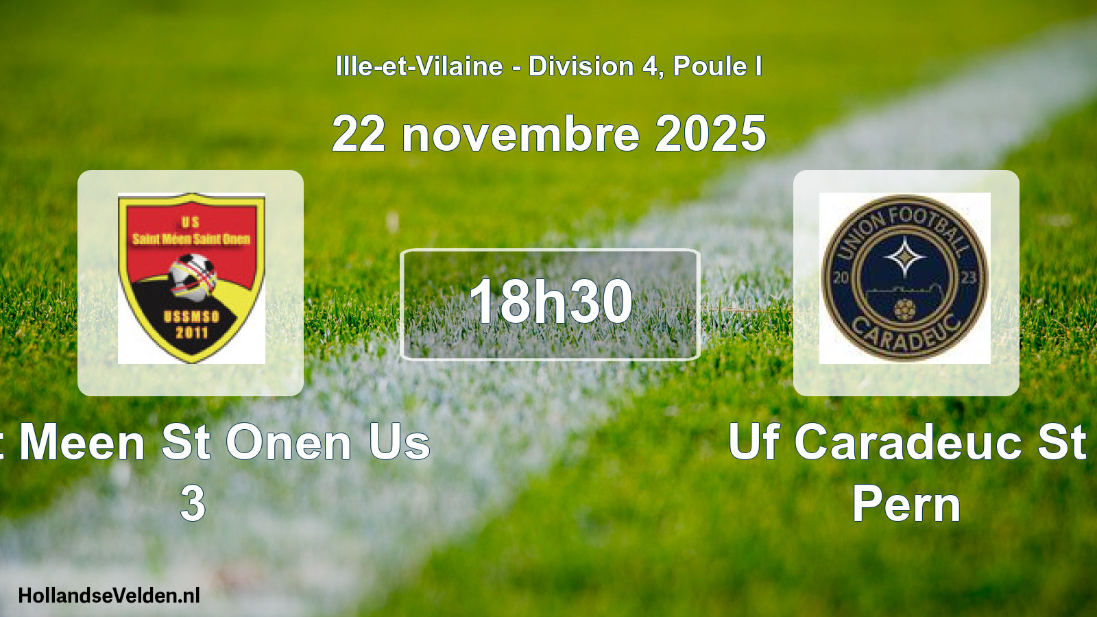 Geplande wedstrijd: St Meen St Onen Us 3 - Uf Caradeuc St Pern (22 november 2025)