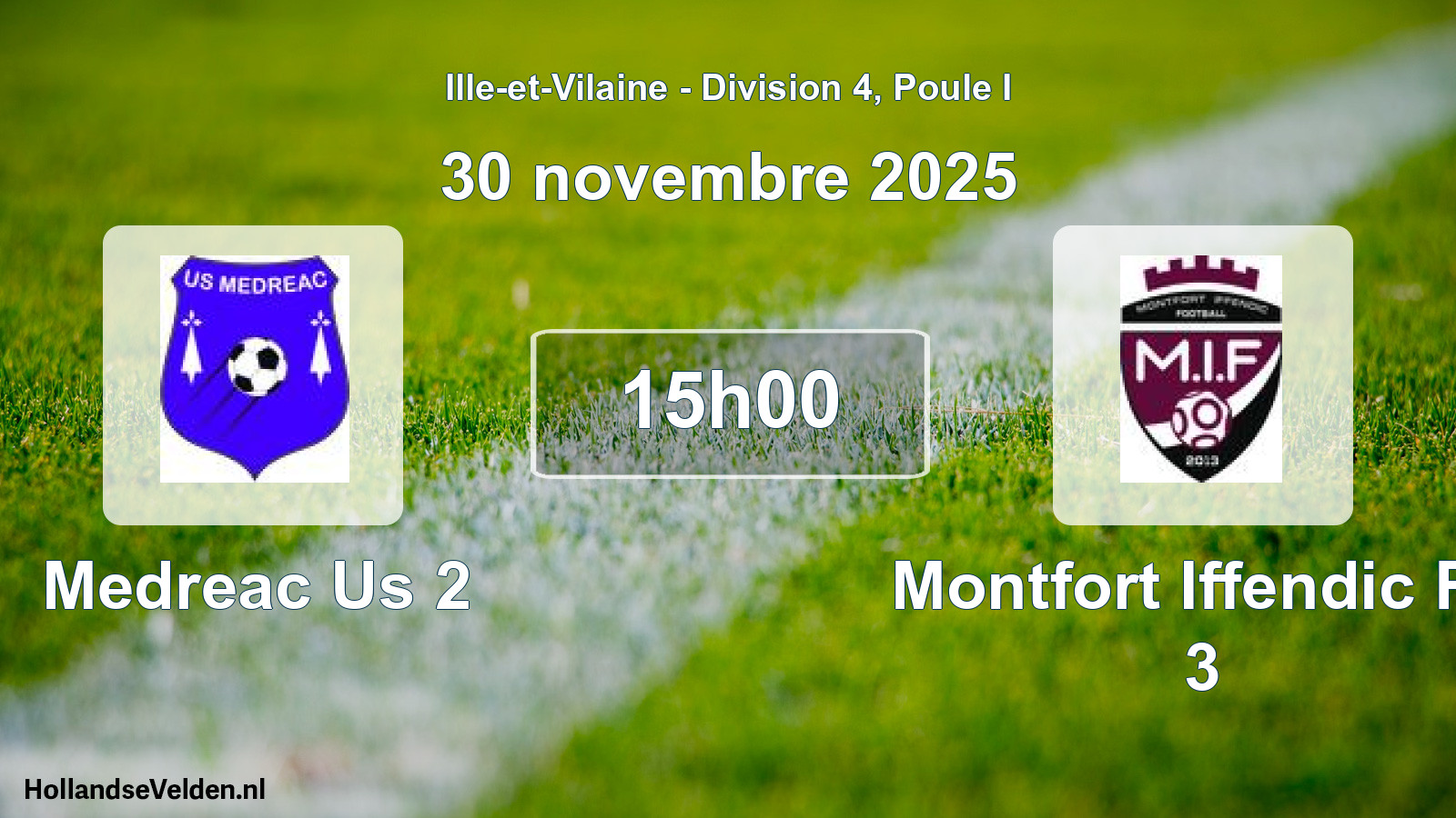 Geplande wedstrijd: Medreac Us 2 - Montfort Iffendic Fo 3 (30 novembre 2025)