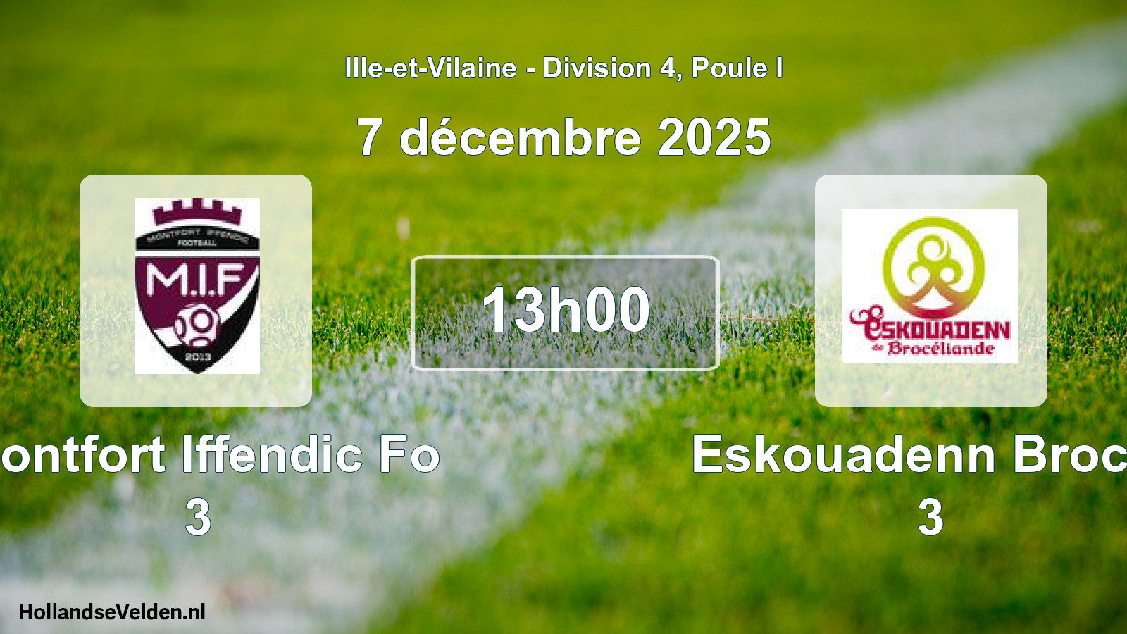 Scheduled Match: Montfort Iffendic Fo 3 - Eskouadenn Brocel 3 (7 December 2025)