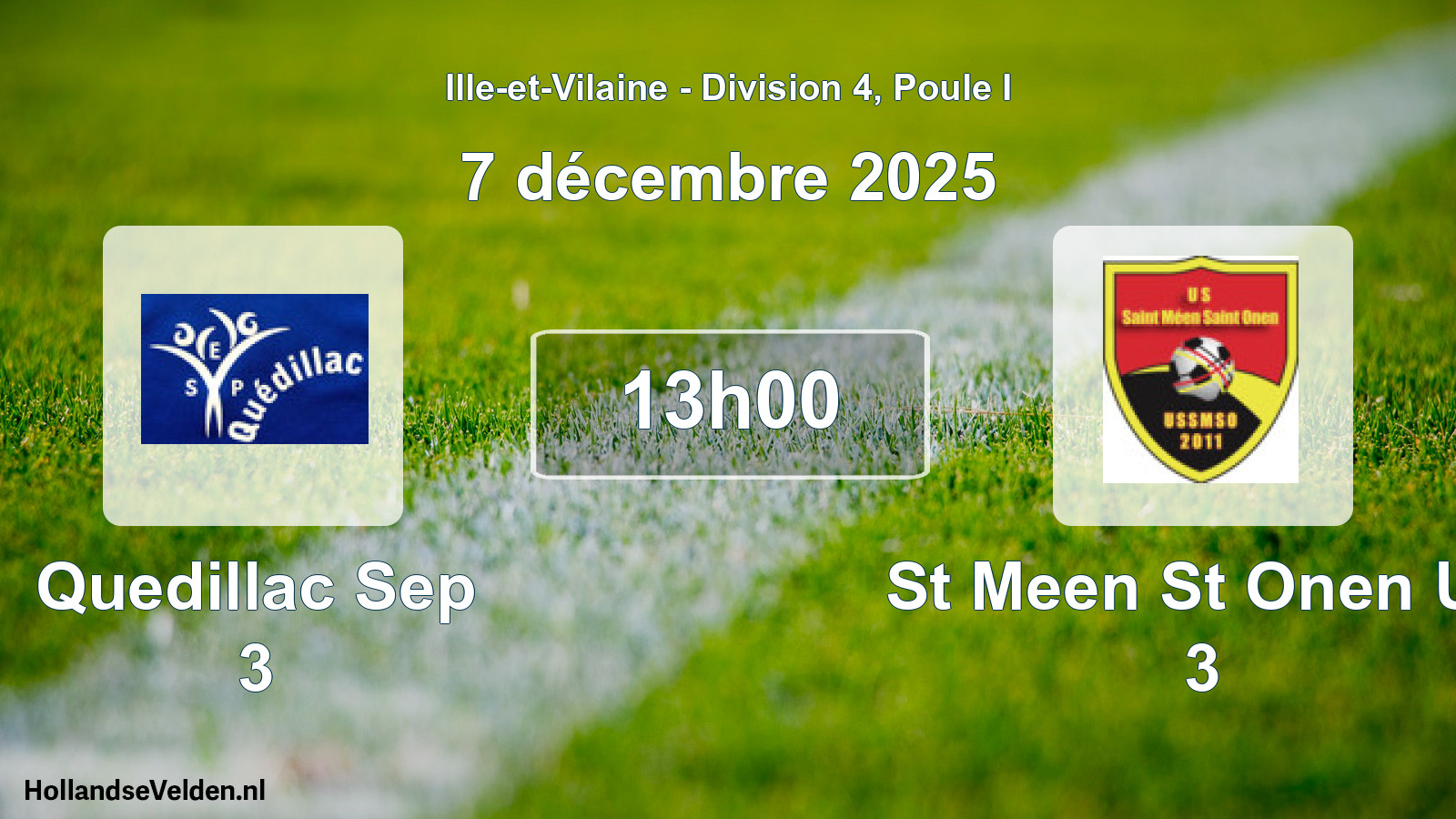 Geplande wedstrijd: Quedillac Sep 3 - St Meen St Onen Us 3 (7 décembre 2025)