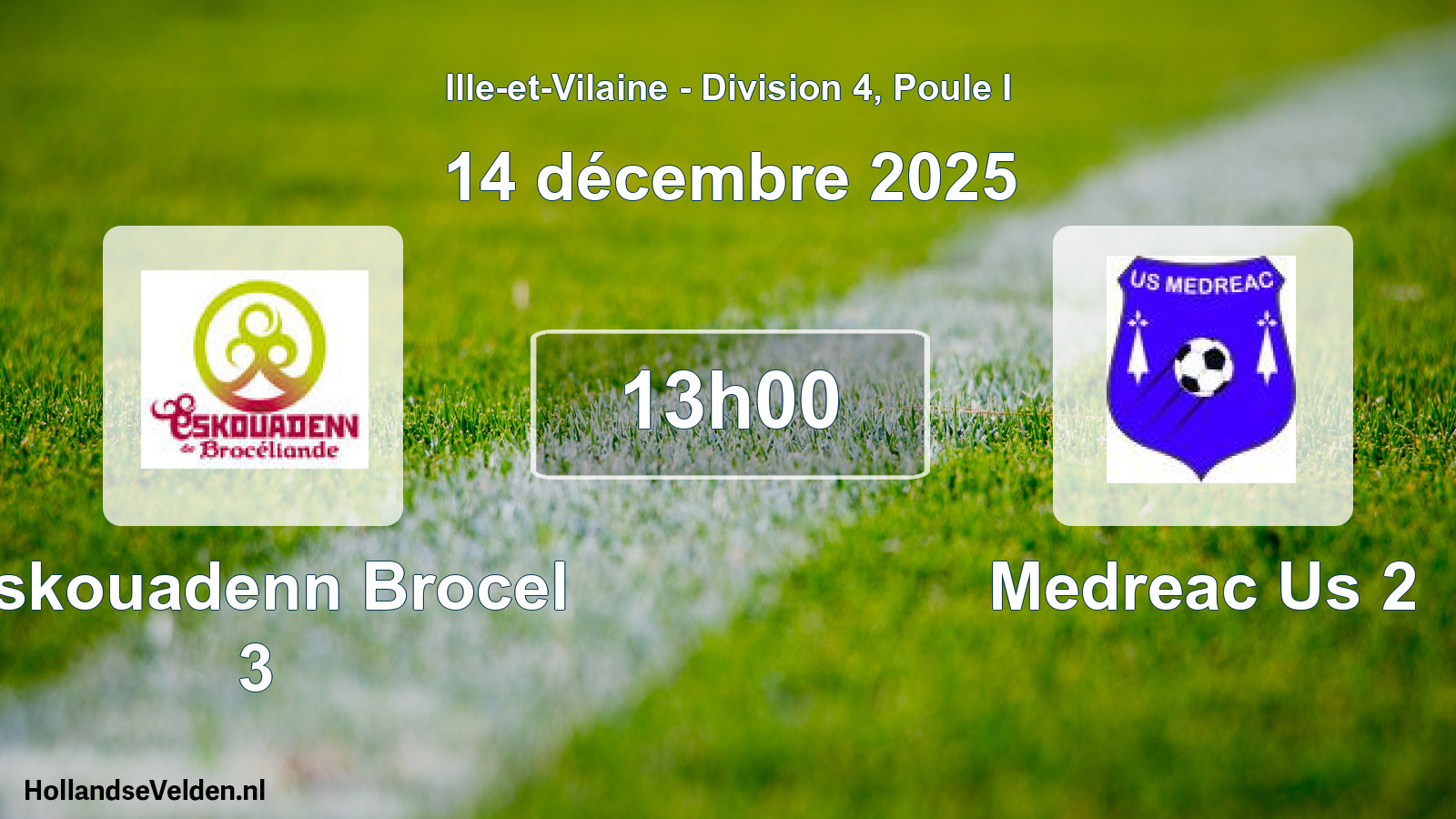 Geplande wedstrijd: Eskouadenn Brocel 3 - Medreac Us 2 (14 december 2025)