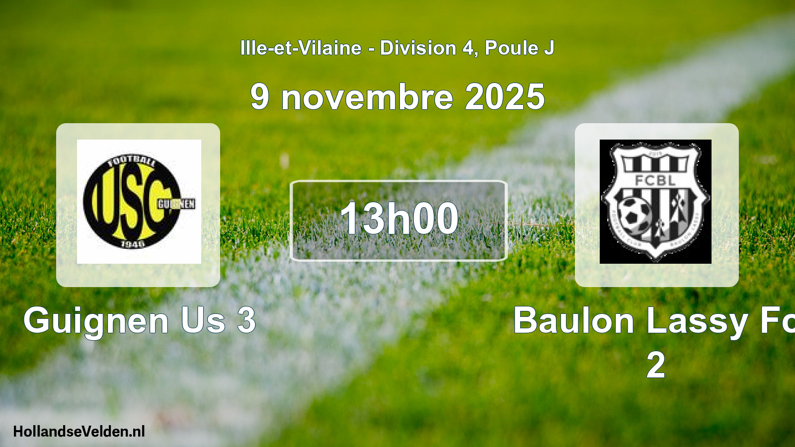 Geplande wedstrijd: Guignen Us 3 - Baulon Lassy Fc 2 (9 november 2025)