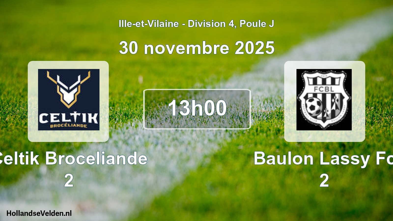 Scheduled Match: Celtik Broceliande 2 - Baulon Lassy Fc 2 (30 November 2025)