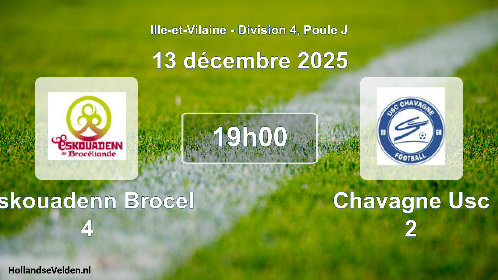 Geplande wedstrijd: Eskouadenn Brocel 4 - Chavagne Usc 2 (13 décembre 2025)