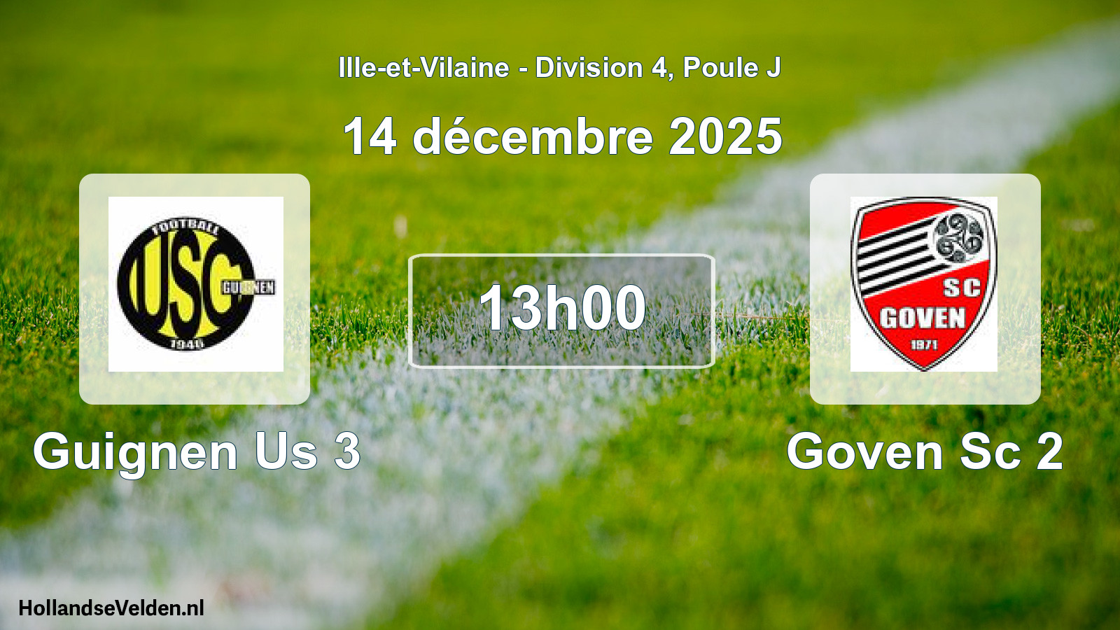 Geplande wedstrijd: Guignen Us 3 - Goven Sc 2 (14 december 2025)