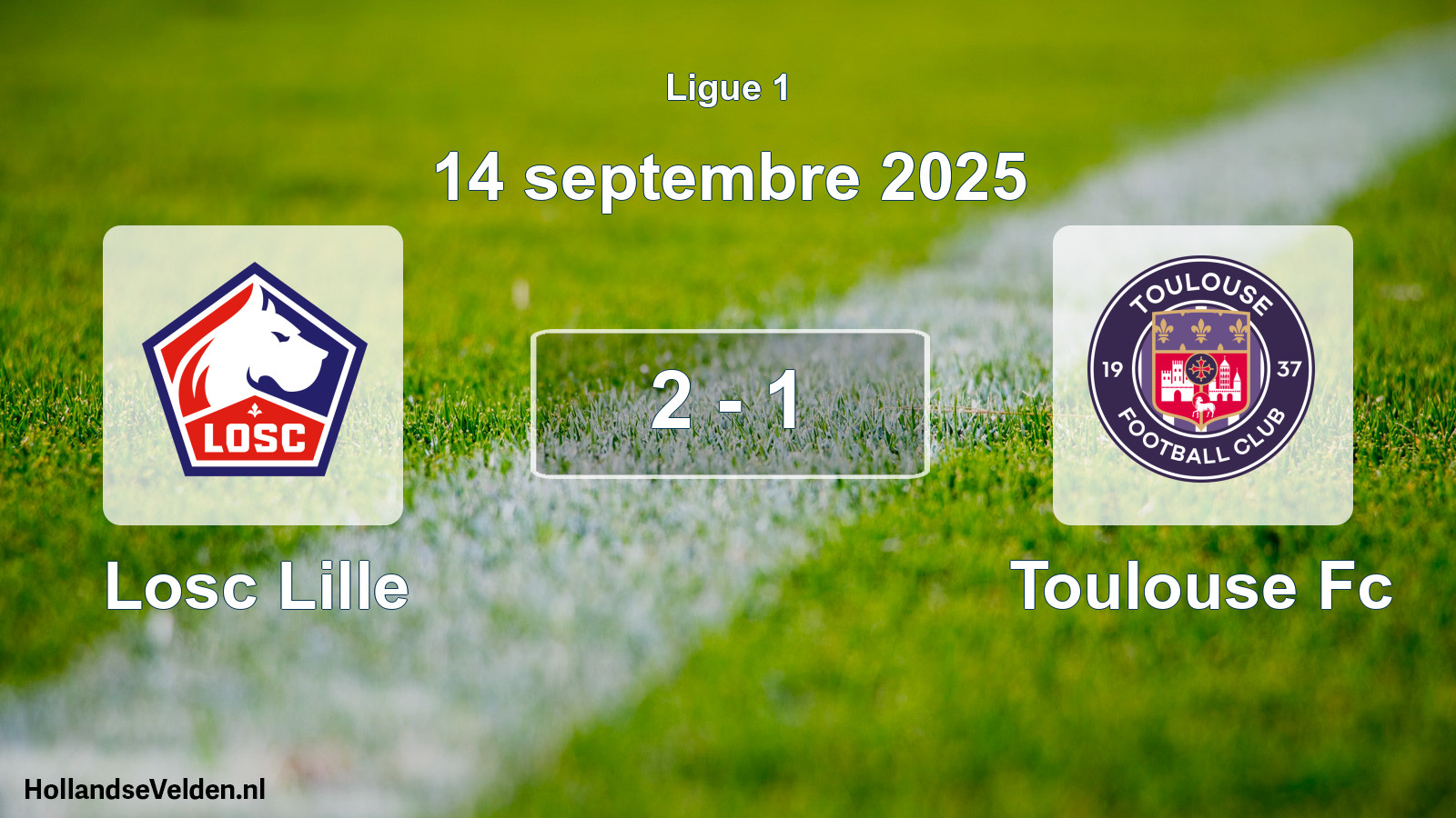 Total number of matches played: Losc Lille - Toulouse Fc 2 - 1 (14 September 2025)