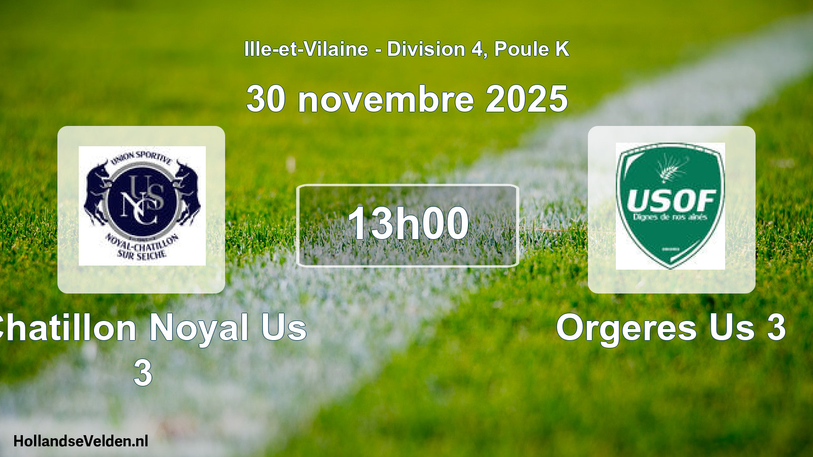 Geplande wedstrijd: Chatillon Noyal Us 3 - Orgeres Us 3 (30 novembre 2025)
