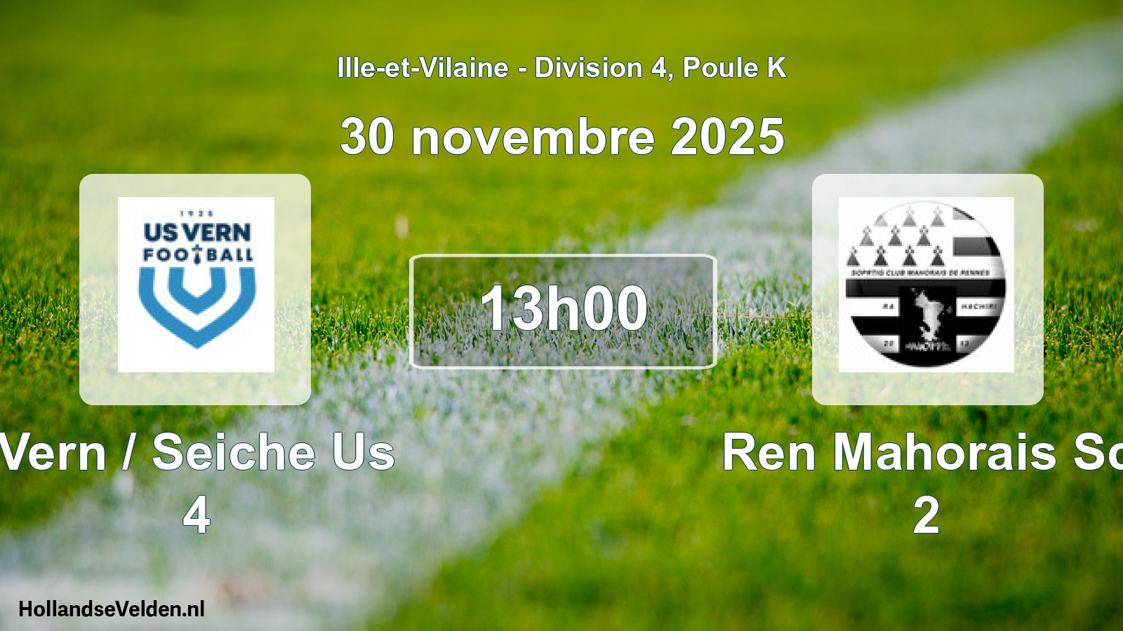 Geplande wedstrijd: Vern / Seiche Us 4 - Ren Mahorais Sc 2 (30 novembre 2025)