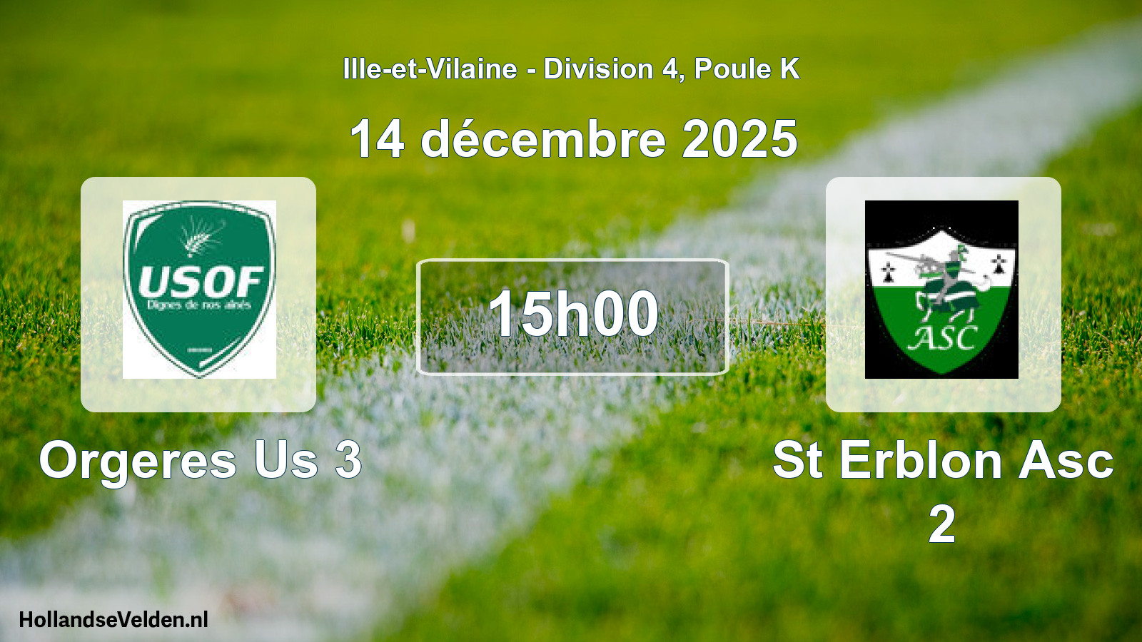 Scheduled Match: Orgeres Us 3 - St Erblon Asc 2 (14 December 2025)