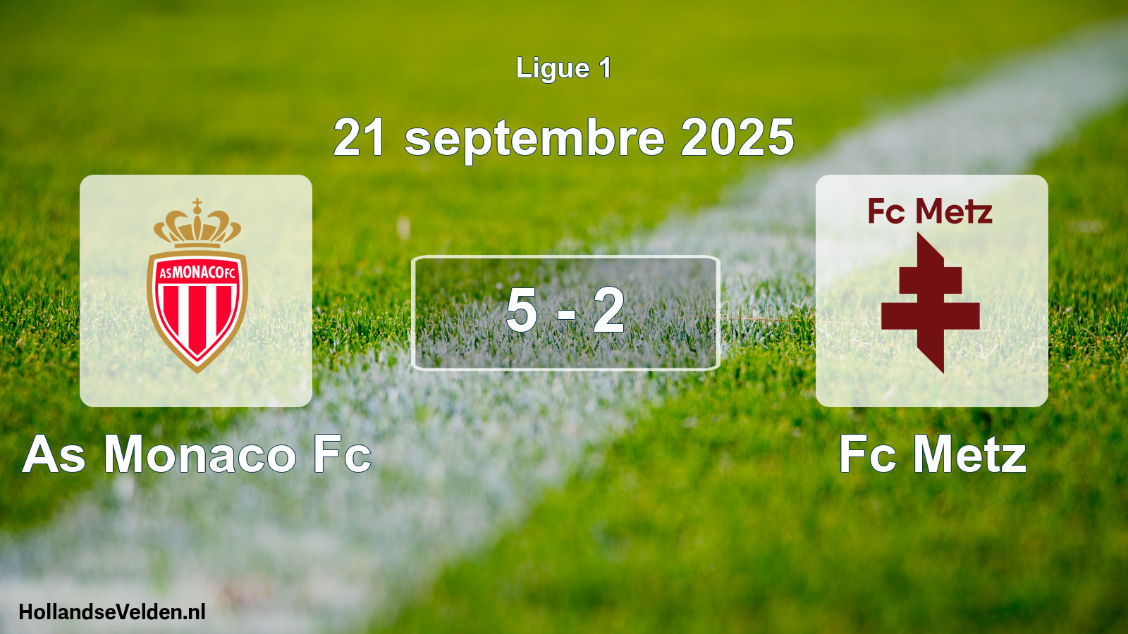 Total number of matches played: As Monaco Fc - Fc Metz 5 - 2 (21 September 2025)
