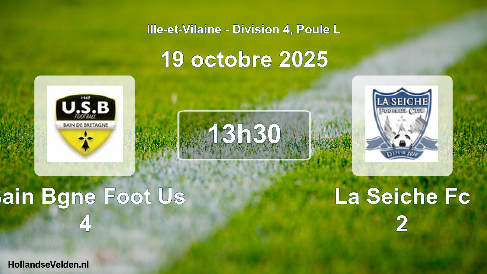 Geplande wedstrijd: Bain Bgne Foot Us 4 - La Seiche Fc 2 (19 octobre 2025)