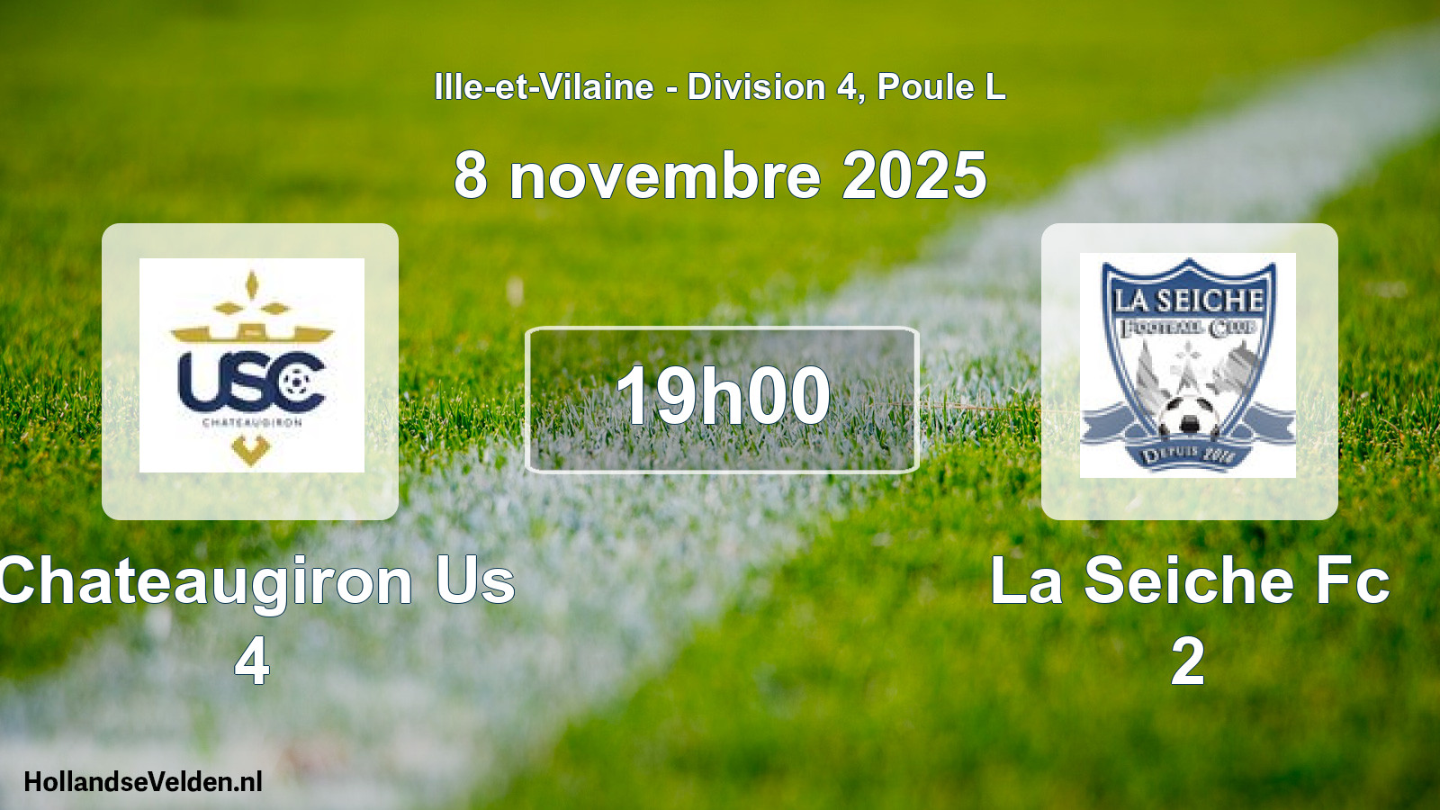 Geplande wedstrijd: Chateaugiron Us 4 - La Seiche Fc 2 (8 novembre 2025)