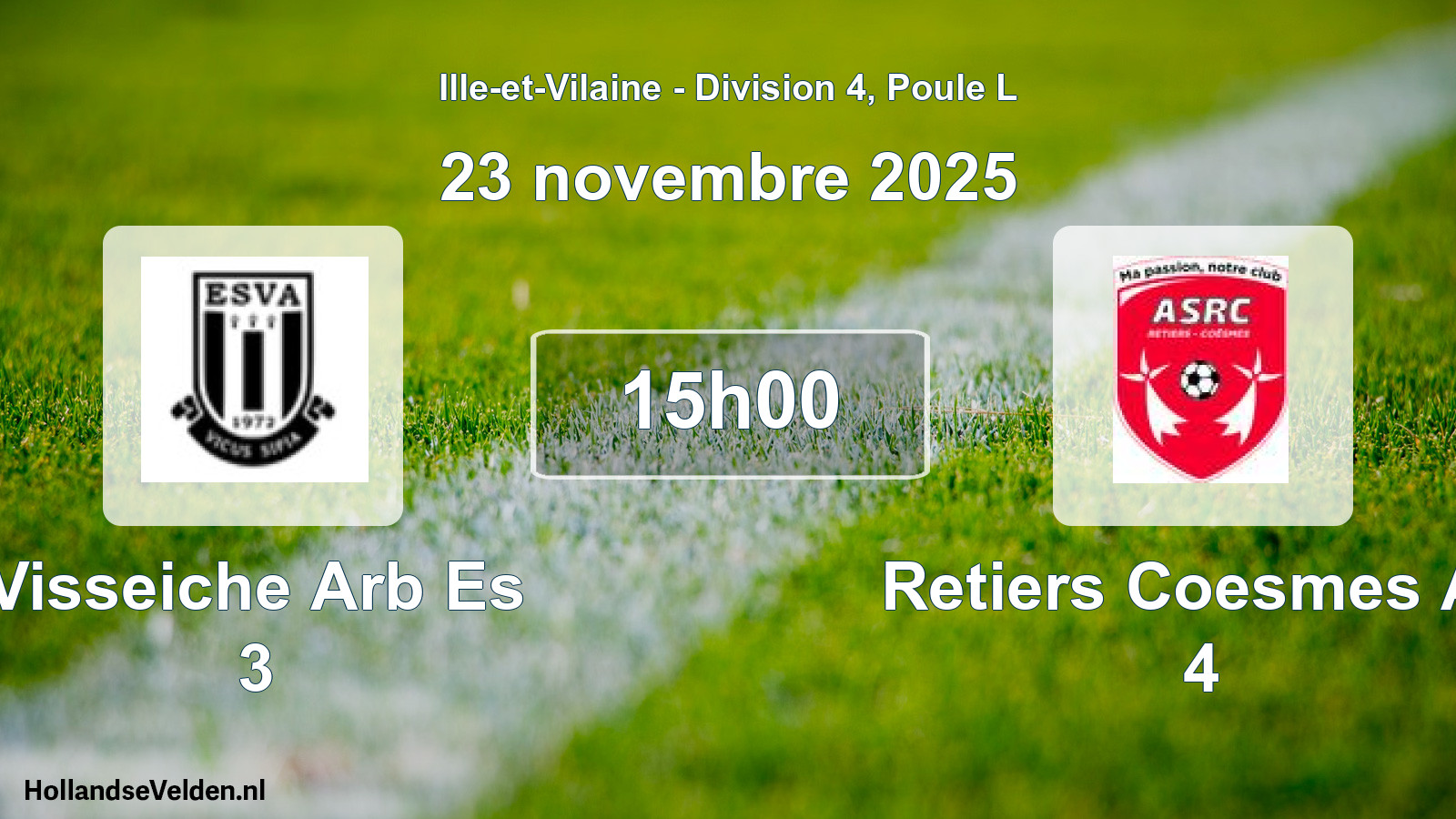 Geplande wedstrijd: Visseiche Arb Es 3 - Retiers Coesmes As 4 (23 novembre 2025)