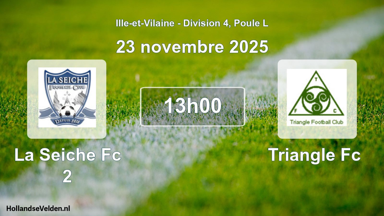 Geplande wedstrijd: La Seiche Fc 2 - Triangle Fc (23 november 2025)