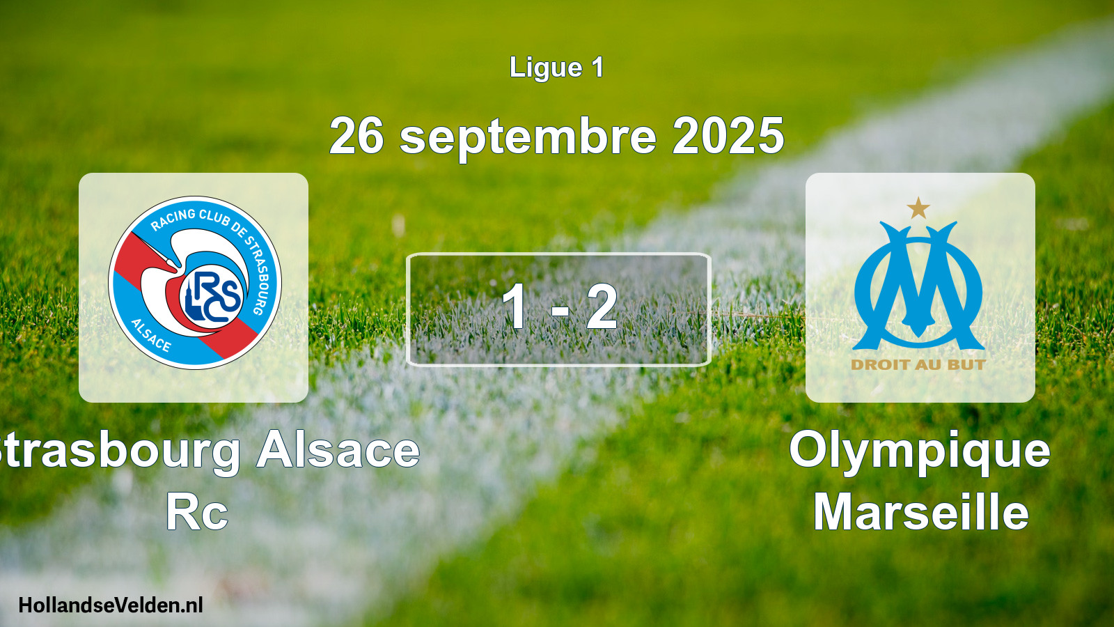 Gespeelde wedstrijd: Strasbourg Alsace Rc - Olympique Marseille 1 - 2 (26 september 2025)