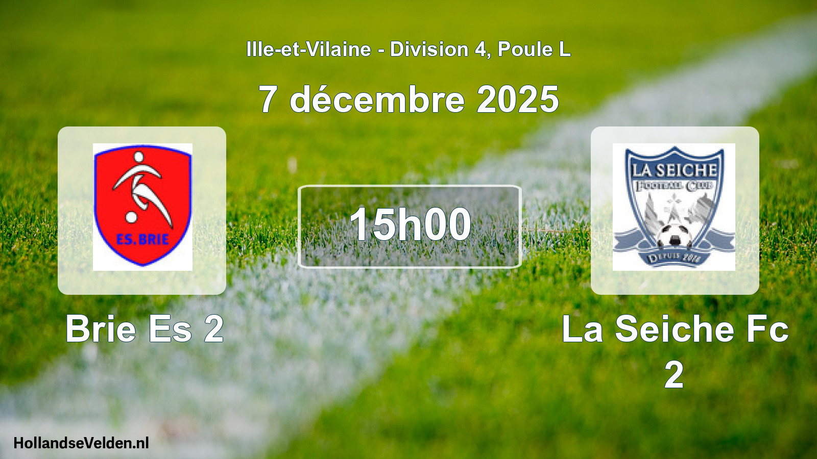 Geplande wedstrijd: Brie Es 2 - La Seiche Fc 2 (7 décembre 2025)
