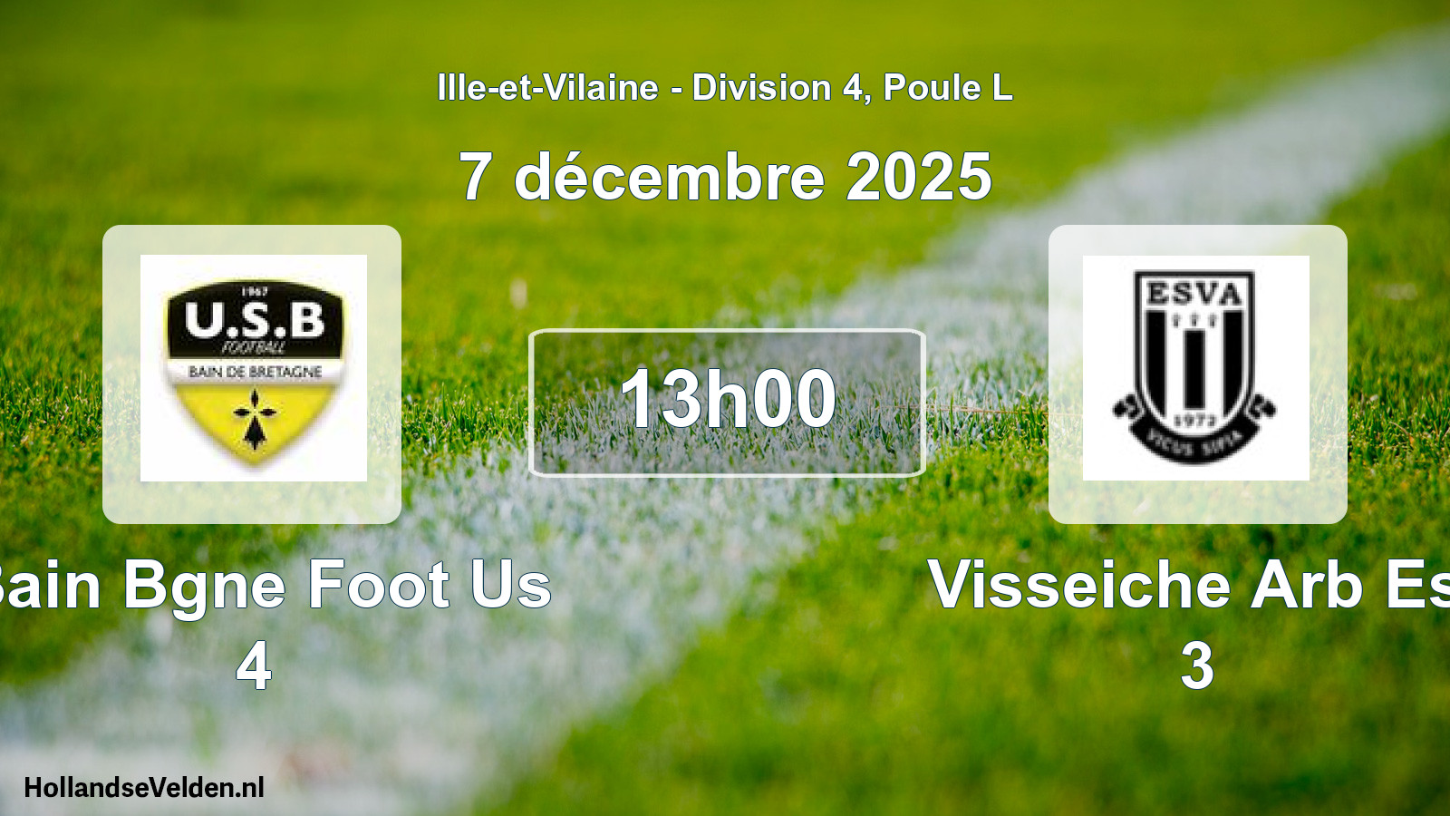 Scheduled Match: Bain Bgne Foot Us 4 - Visseiche Arb Es 3 (7 December 2025)