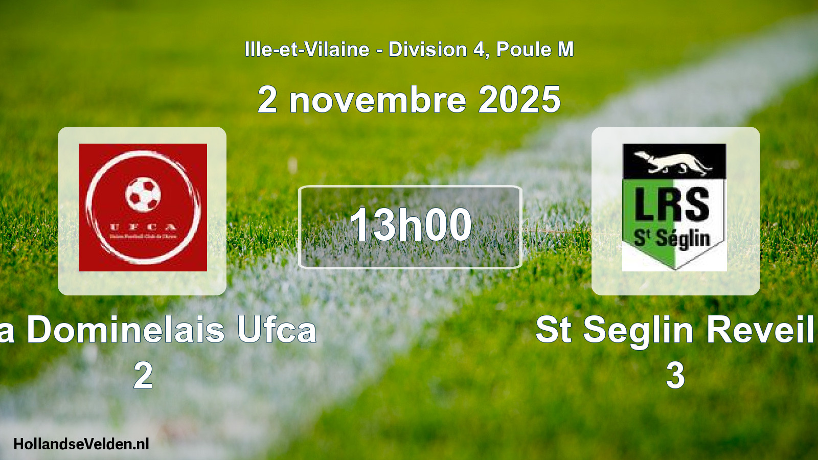 Scheduled Match: La Dominelais Ufca 2 - St Seglin Reveil 3 (2 November 2025)