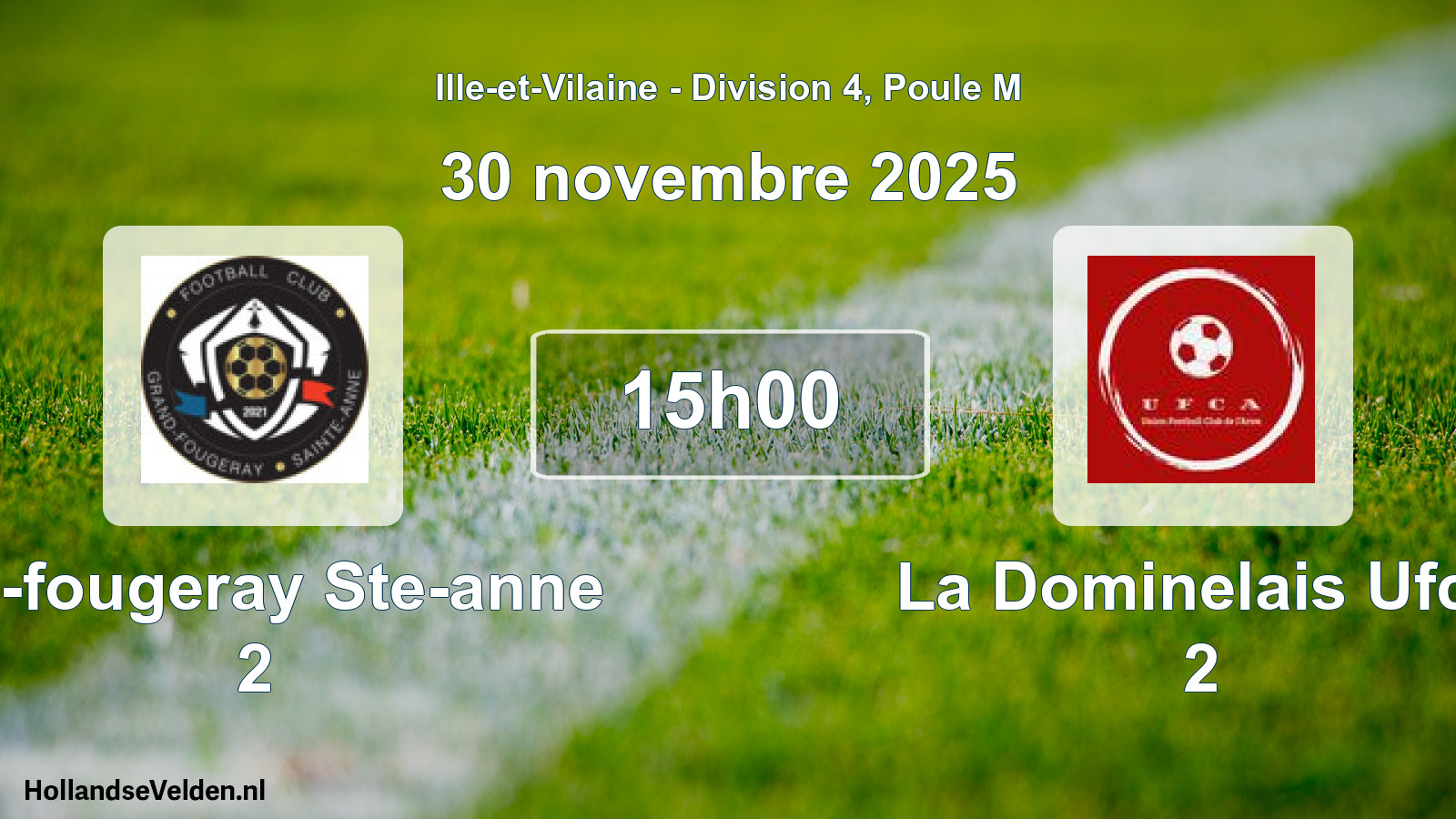 Scheduled Match: Gd-fougeray Ste-anne 2 - La Dominelais Ufca 2 (30 November 2025)