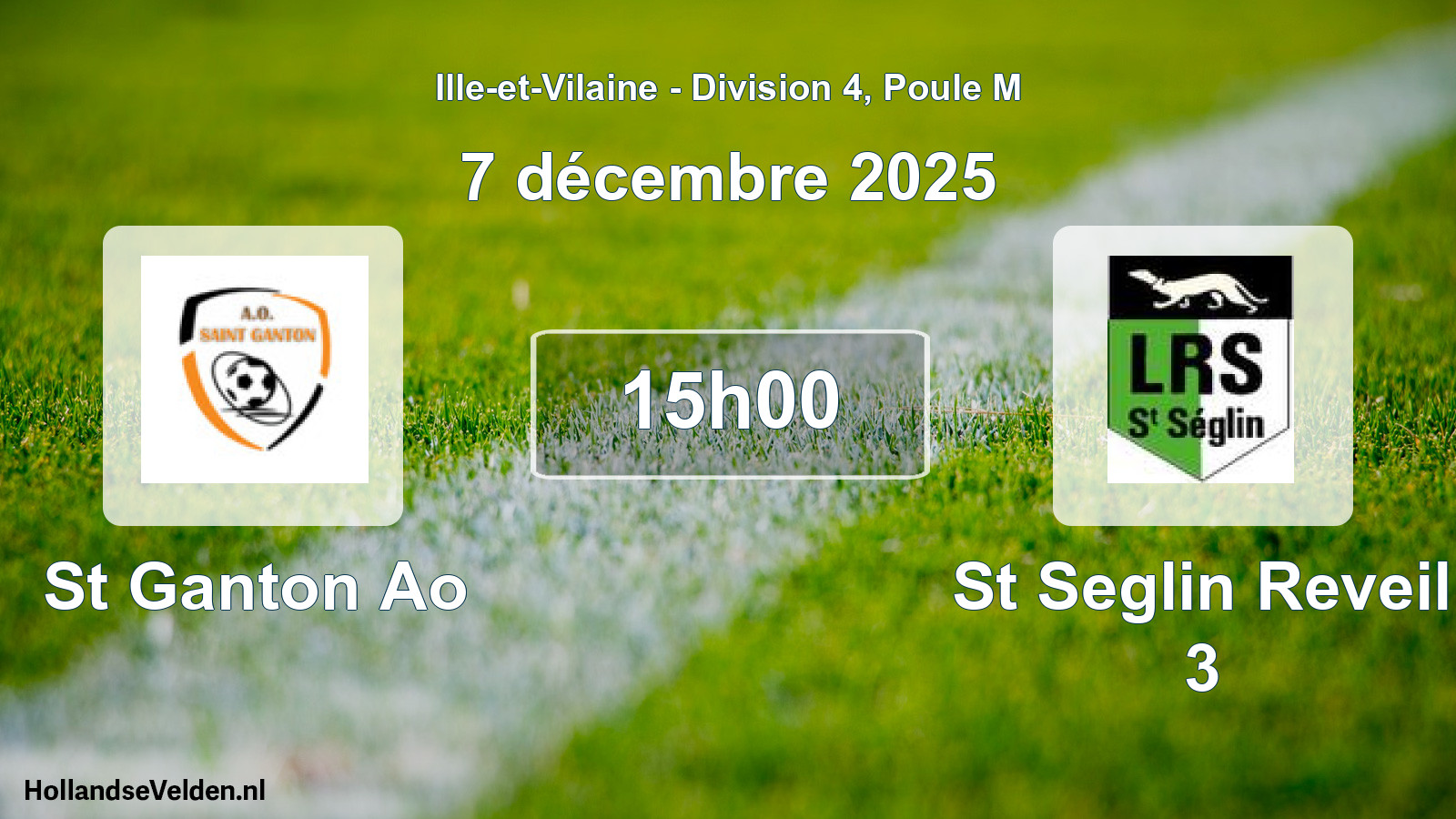 Scheduled Match: St Ganton Ao - St Seglin Reveil 3 (7 December 2025)