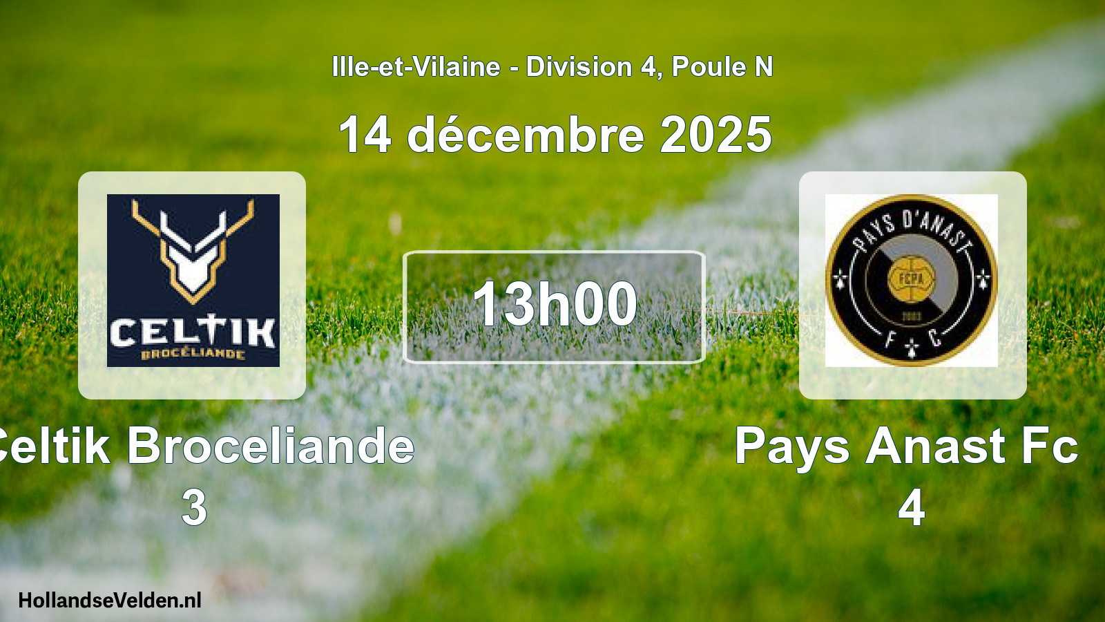 Scheduled Match: Celtik Broceliande 3 - Pays Anast Fc 4 (14 December 2025)