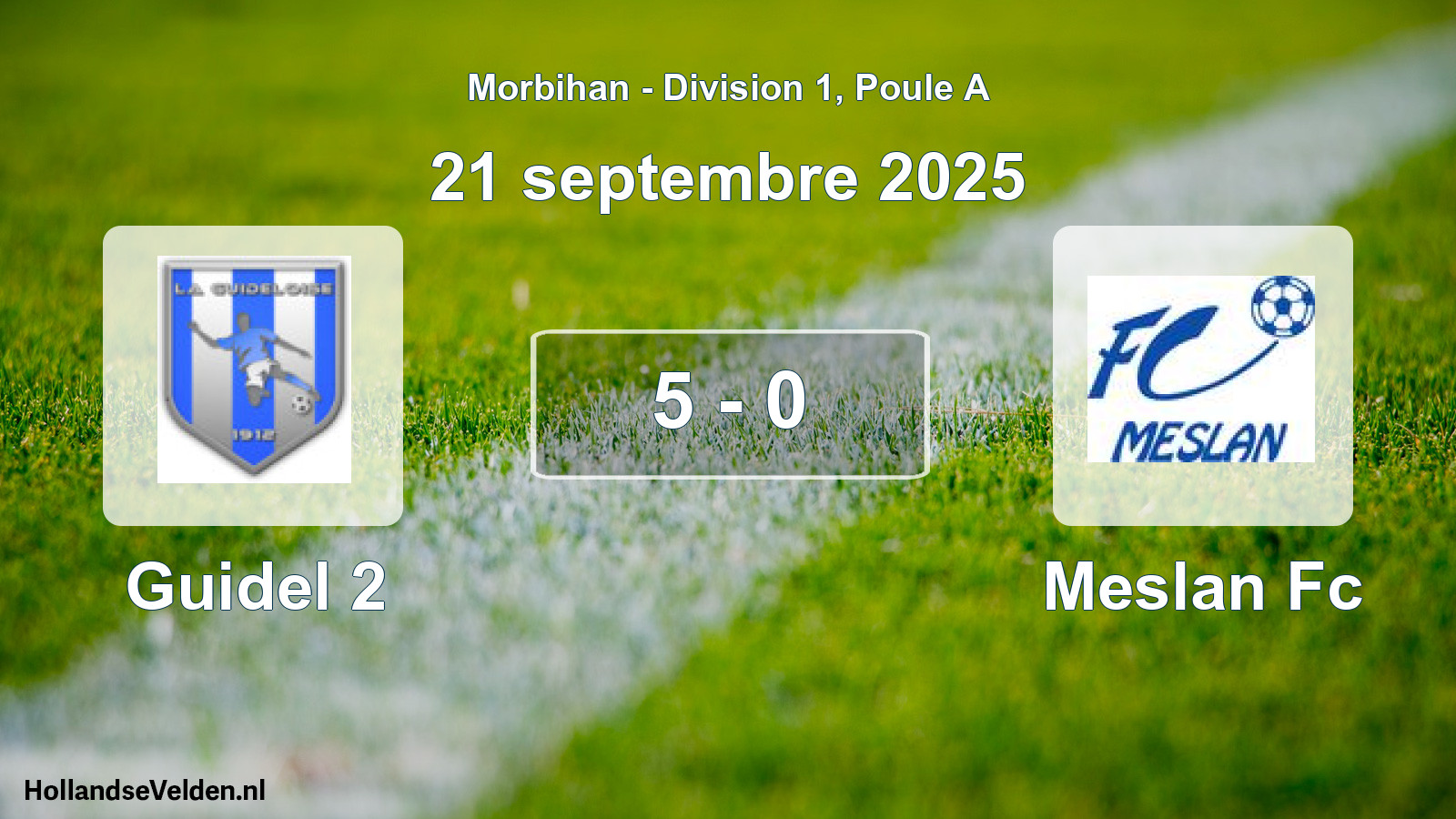 Total number of matches played: Guidel 2 - Meslan Fc 5 - 0 (21 September 2025)