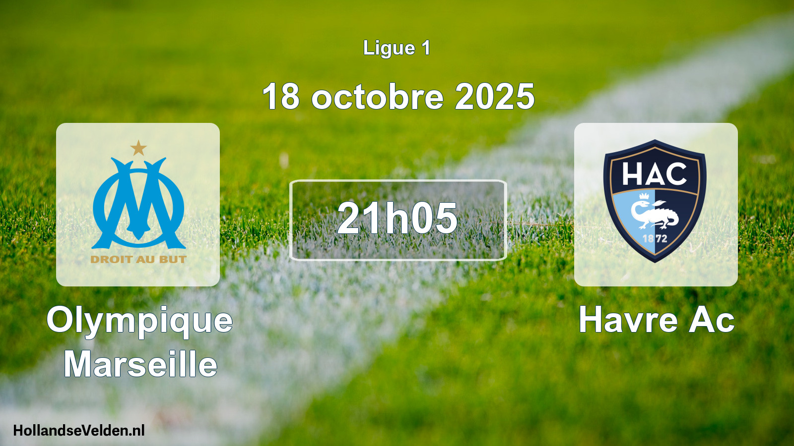 Geplande wedstrijd: Olympique Marseille - Havre Ac (18 octobre 2025)