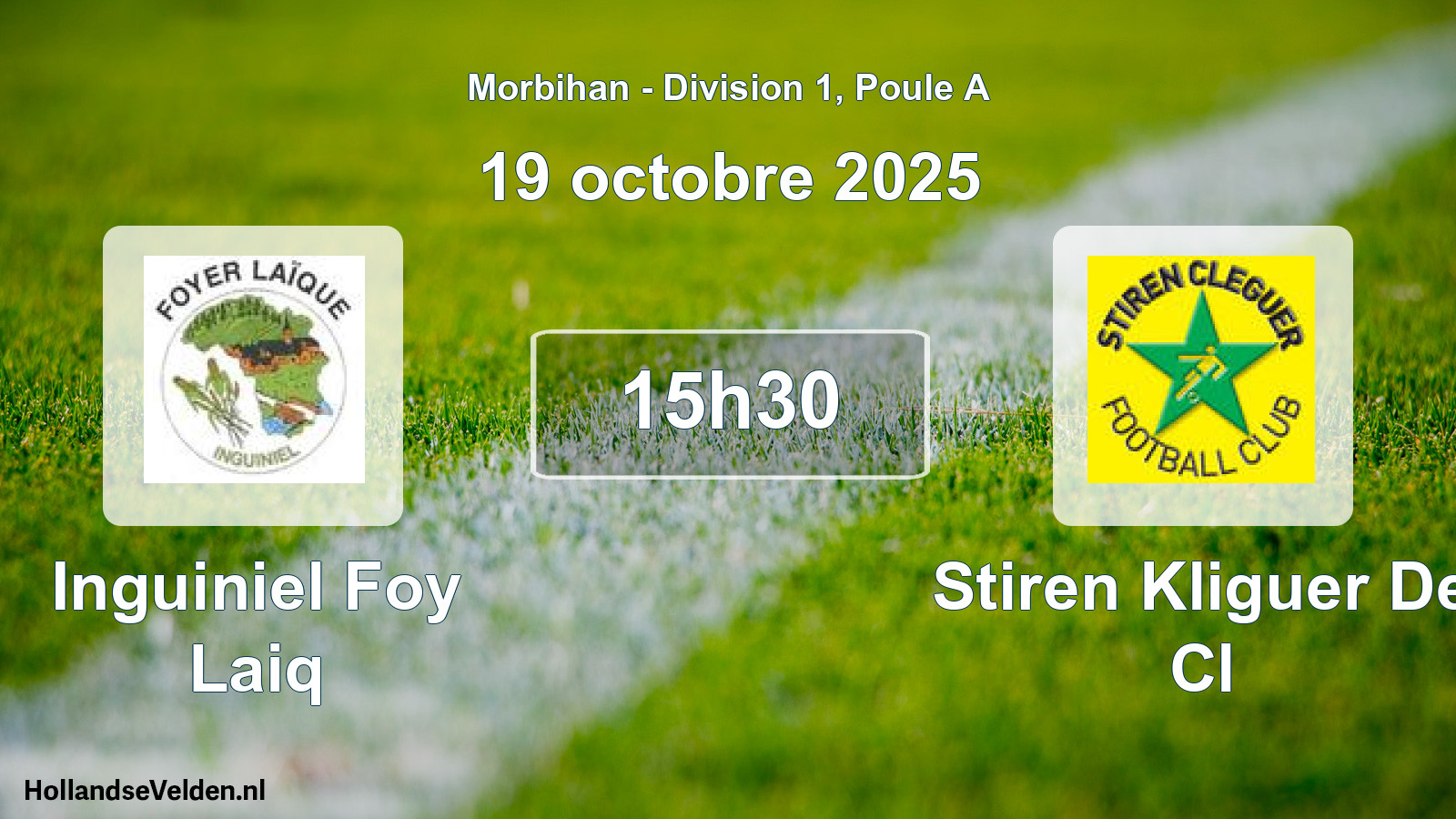 Geplande wedstrijd: Inguiniel Foy Laiq - Stiren Kliguer De Cl (19 oktober 2025)