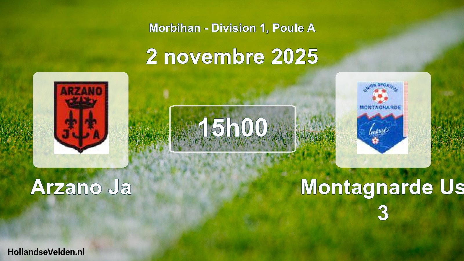 Scheduled Match: Arzano Ja - Montagnarde Us 3 (2 November 2025)