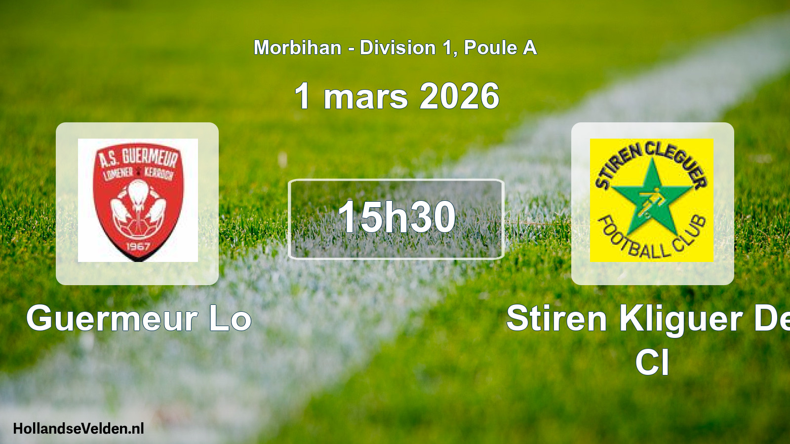Scheduled Match: Guermeur Lo - Stiren Kliguer De Cl (1 March 2026)