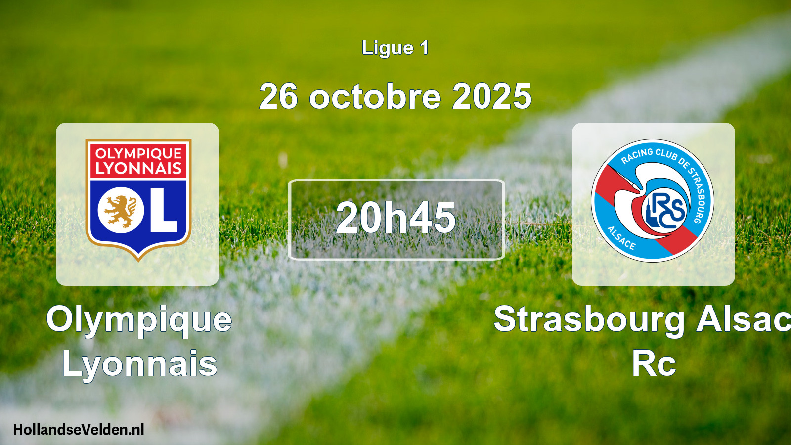 Scheduled Match: Olympique Lyonnais - Strasbourg Alsace Rc (26 October 2025)
