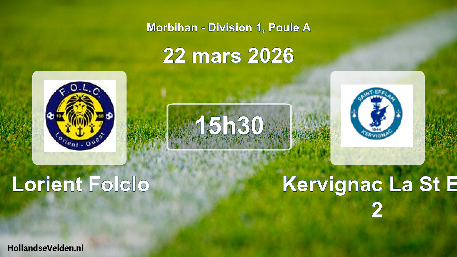 Scheduled Match: Lorient Folclo - Kervignac La St Eff 2 (22 March 2026)