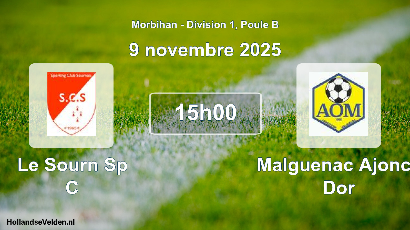 Geplande wedstrijd: Le Sourn Sp C - Malguenac Ajoncs Dor (9 november 2025)