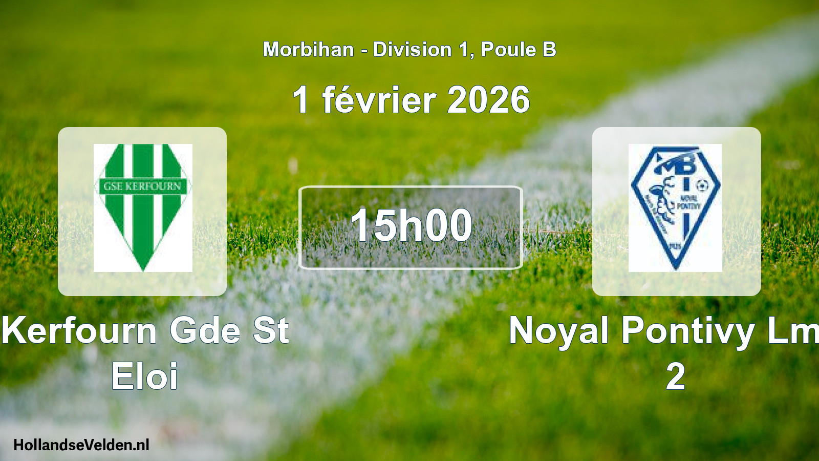 Geplande wedstrijd: Kerfourn Gde St Eloi - Noyal Pontivy Lmb 2 (1 février 2026)