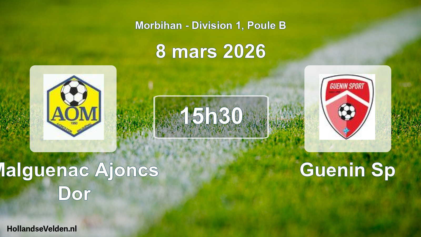 Scheduled Match: Malguenac Ajoncs Dor - Guenin Sp (8 March 2026)
