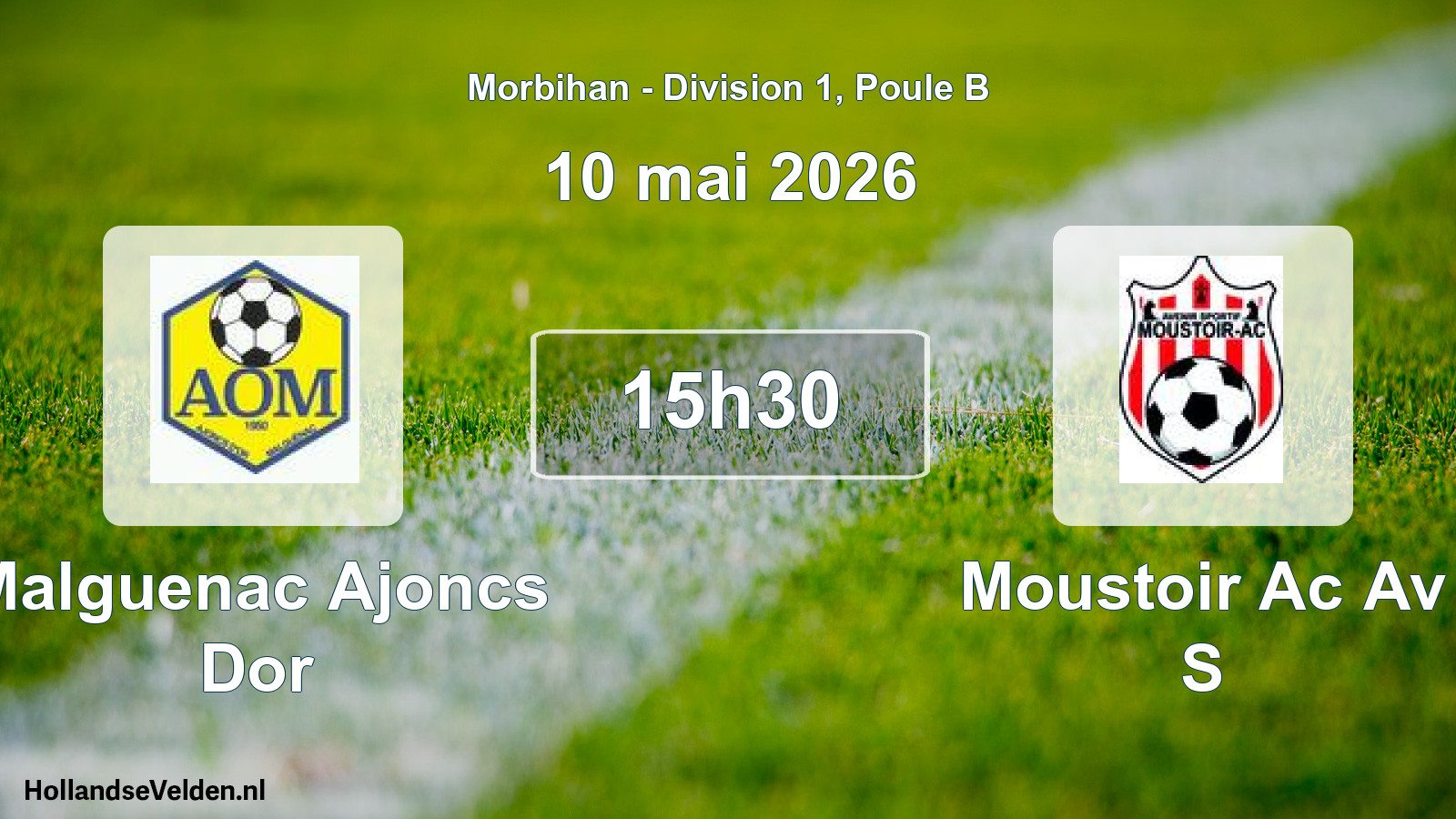 Geplande wedstrijd: Malguenac Ajoncs Dor - Moustoir Ac Av S (10 mai 2026)