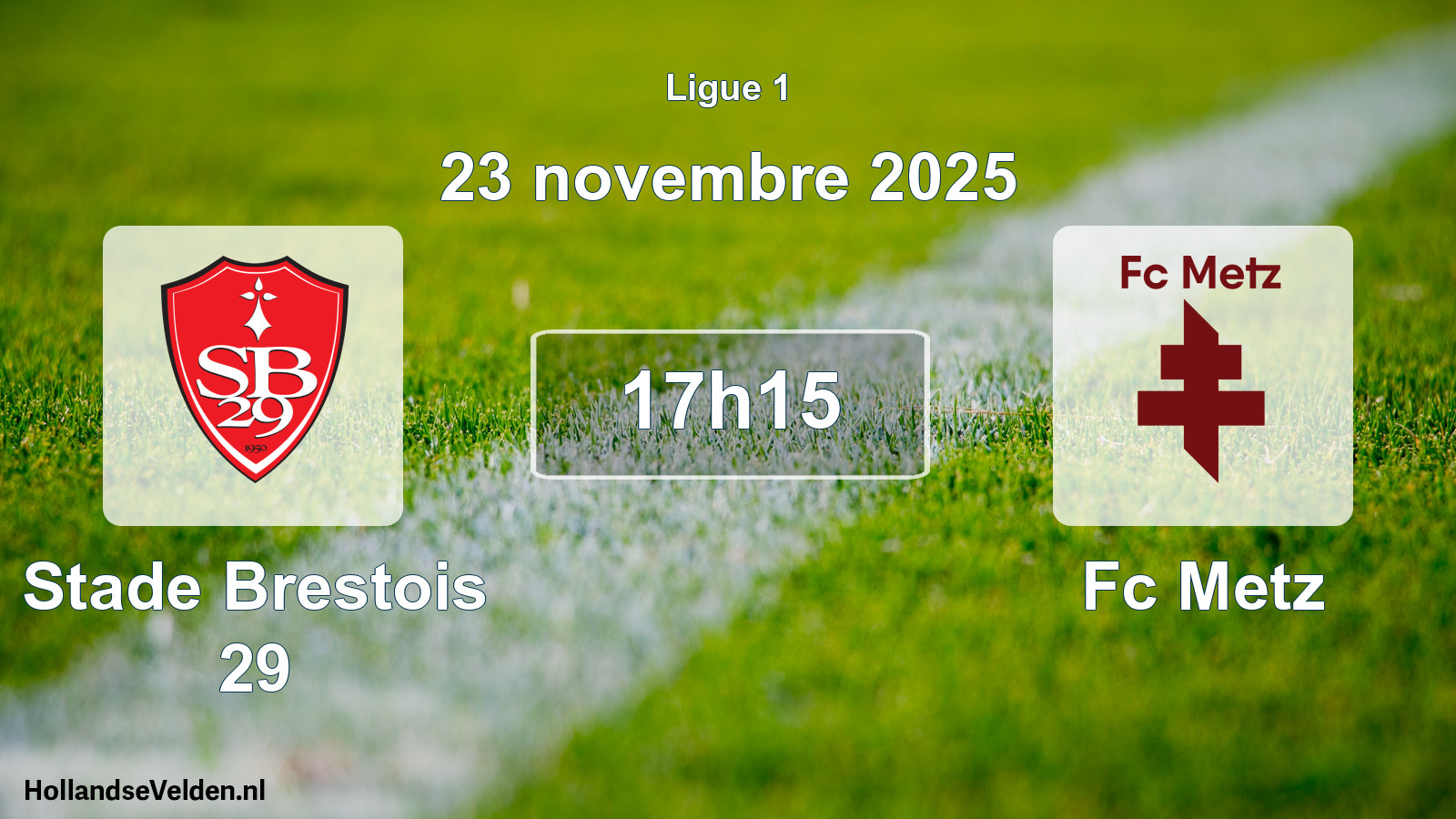 Geplande wedstrijd: Stade Brestois 29 - Fc Metz (23 novembre 2025)