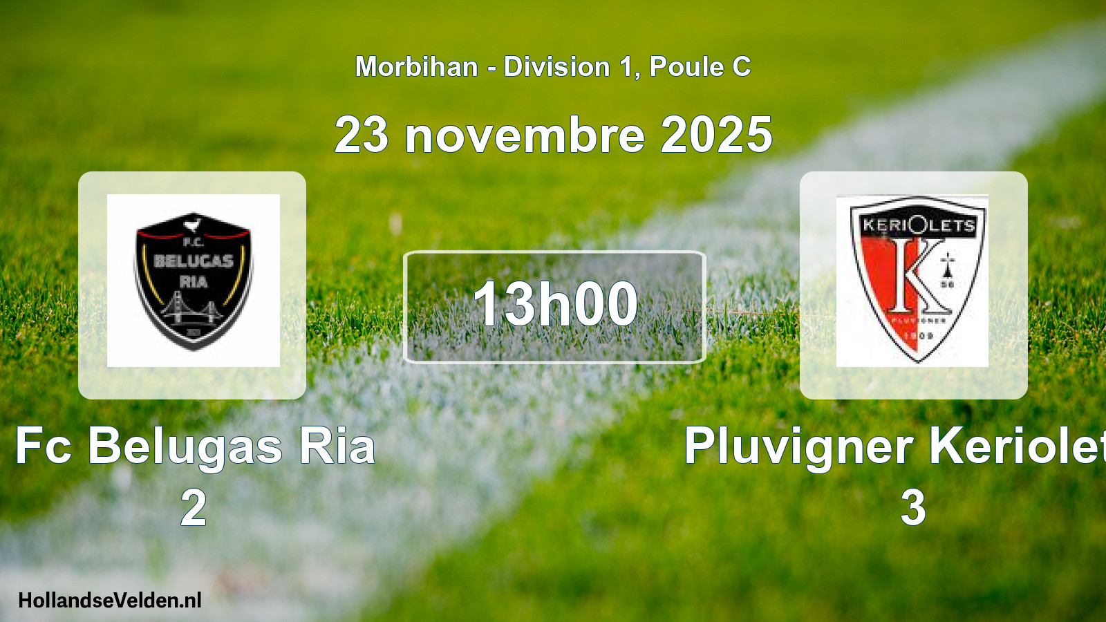 Scheduled Match: Fc Belugas Ria 2 - Pluvigner Keriolets 3 (23 November 2025)