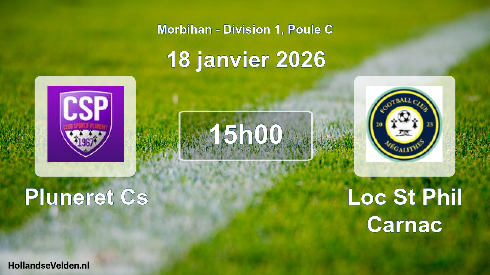 Scheduled Match: Pluneret Cs - Loc St Phil Carnac (18 January 2026)