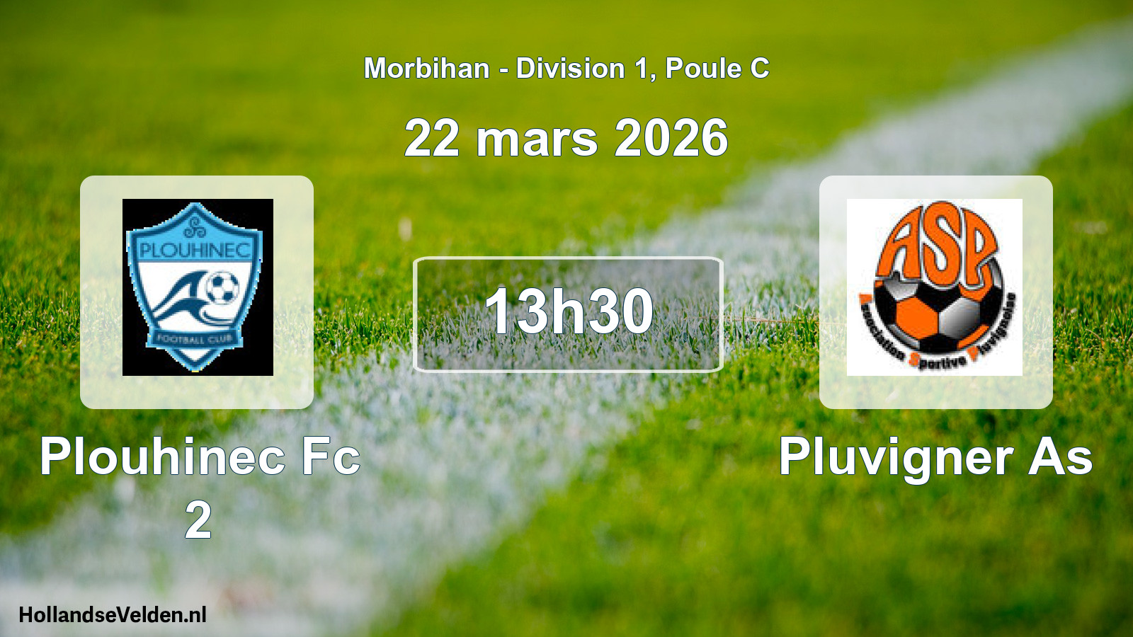 Geplande wedstrijd: Plouhinec Fc 2 - Pluvigner As (22 mars 2026)