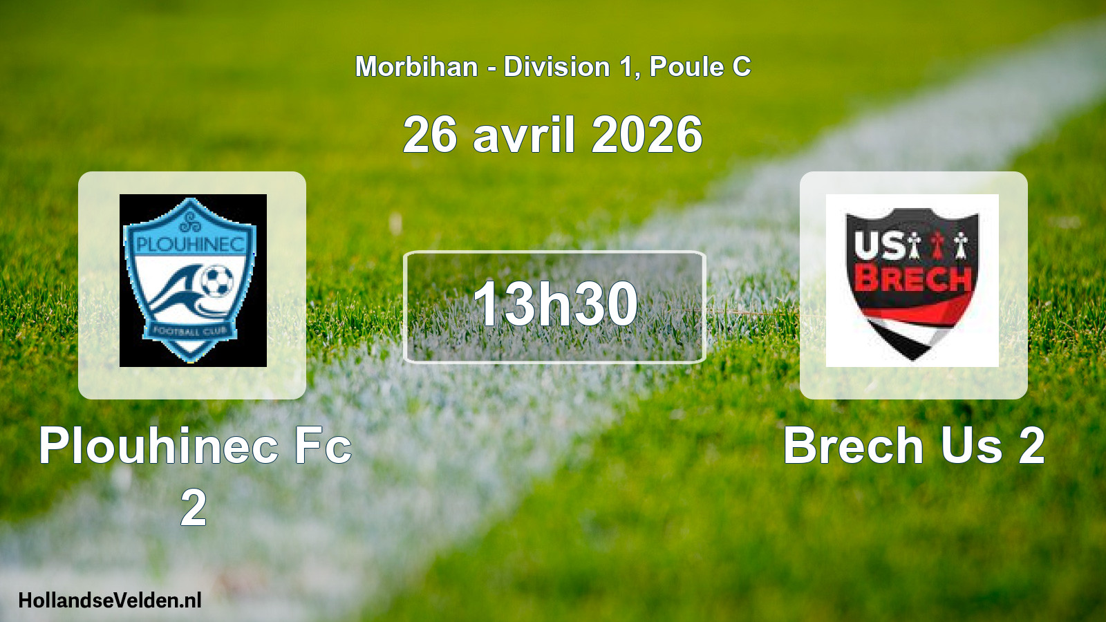 Geplande wedstrijd: Plouhinec Fc 2 - Brech Us 2 (26 avril 2026)