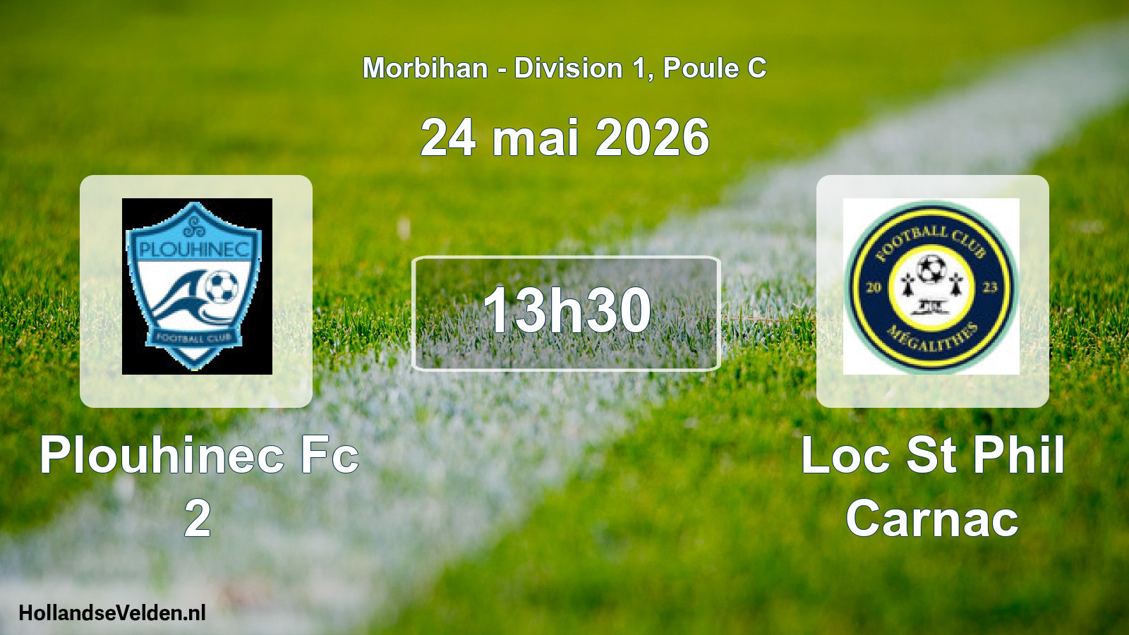 Geplande wedstrijd: Plouhinec Fc 2 - Loc St Phil Carnac (24 mai 2026)