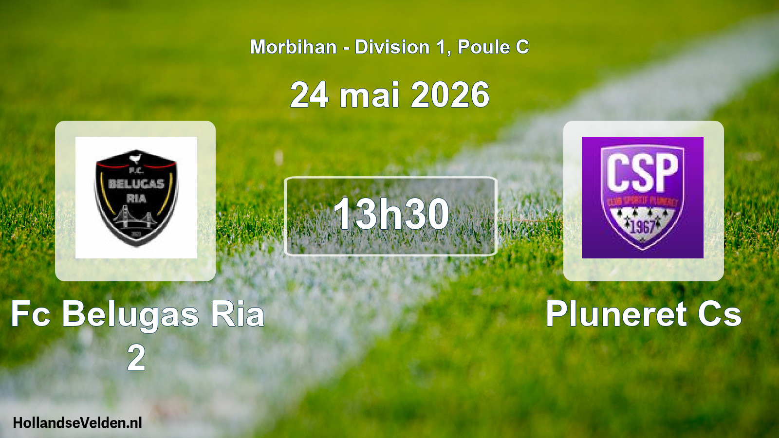 Scheduled Match: Fc Belugas Ria 2 - Pluneret Cs (24 May 2026)