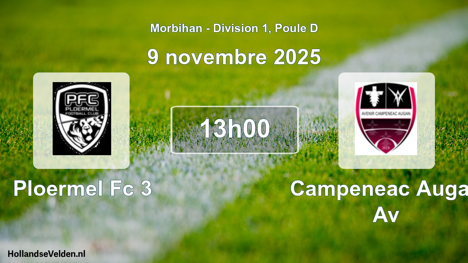 Geplande wedstrijd: Ploermel Fc 3 - Campeneac Augan Av (9 novembre 2025)
