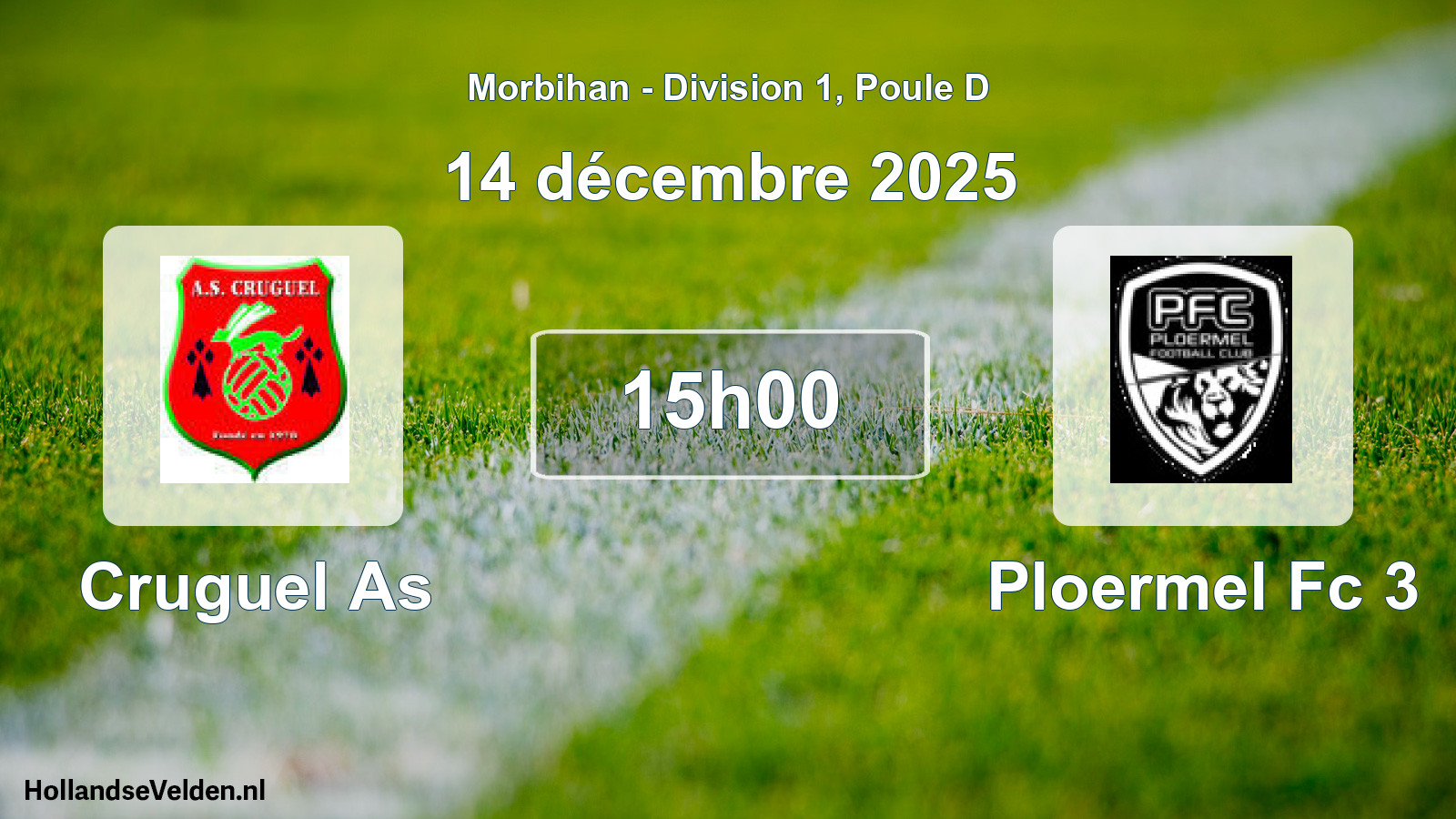 Geplande wedstrijd: Cruguel As - Ploermel Fc 3 (14 décembre 2025)