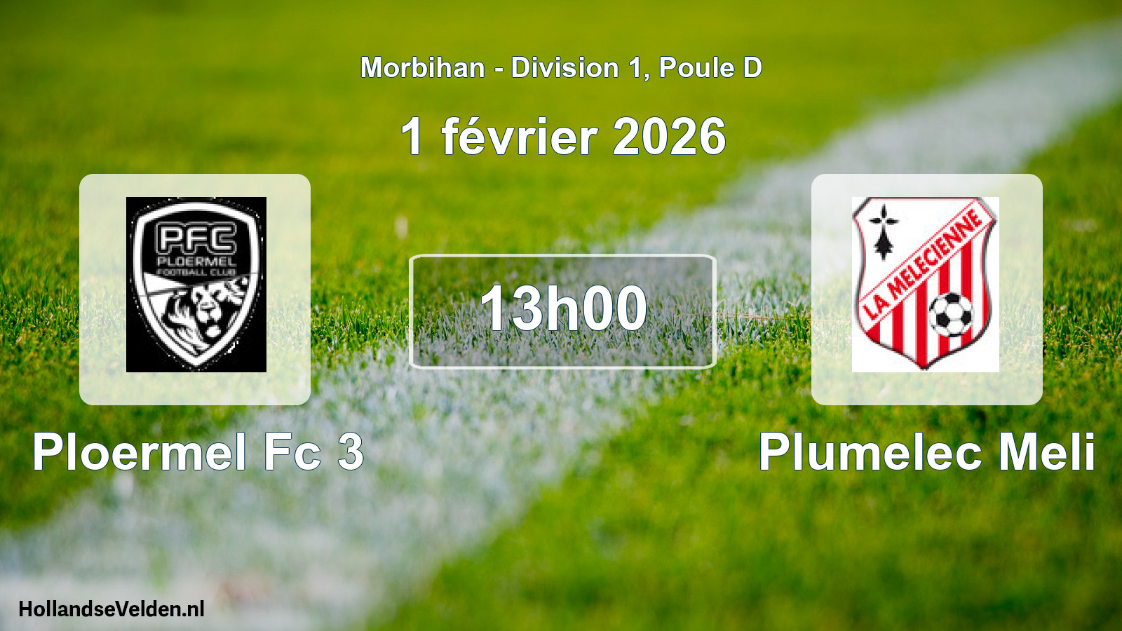 Geplande wedstrijd: Ploermel Fc 3 - Plumelec Meli (1 février 2026)