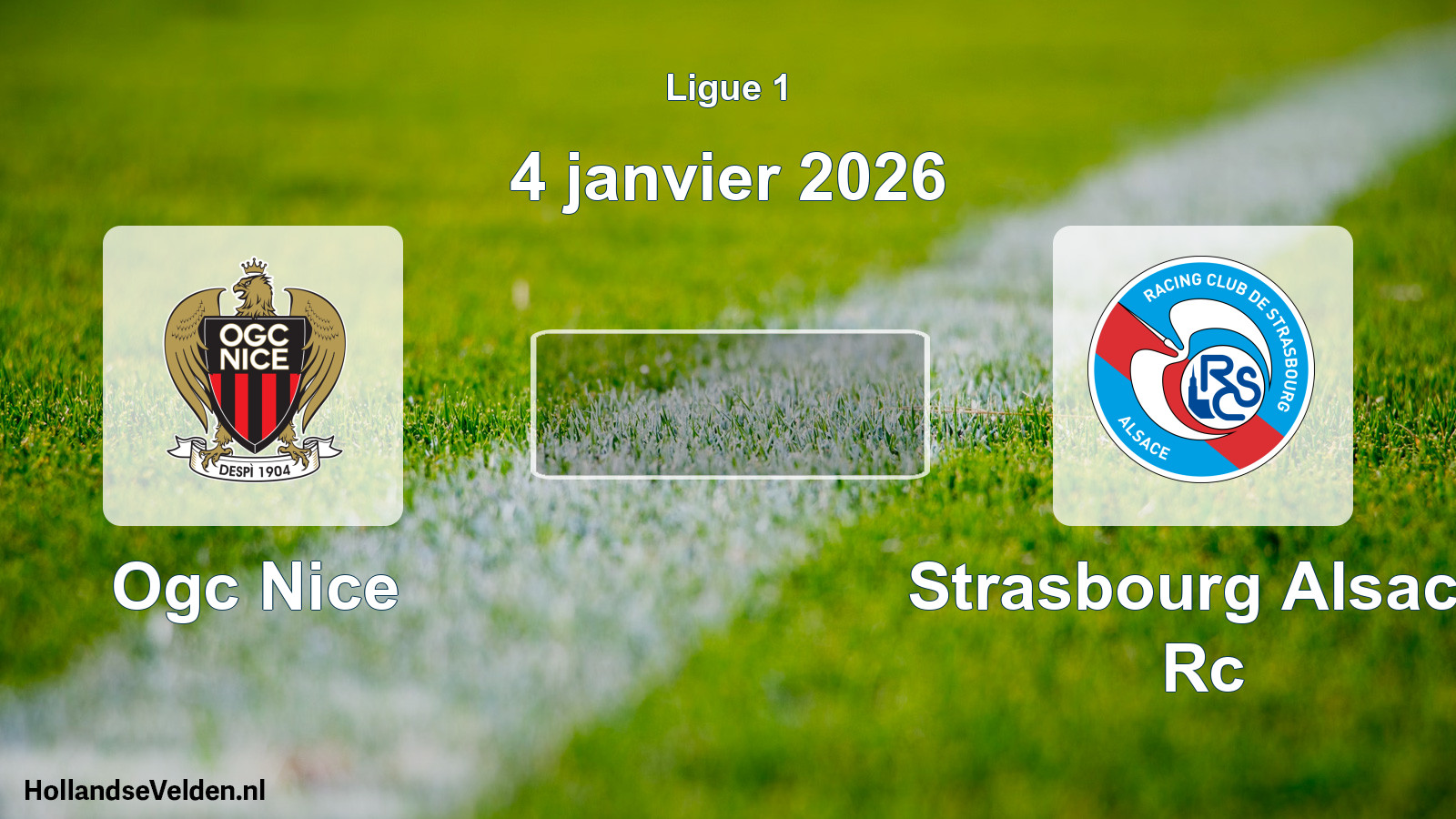 Geplande wedstrijd: Ogc Nice - Strasbourg Alsace Rc (4 januari 2026)