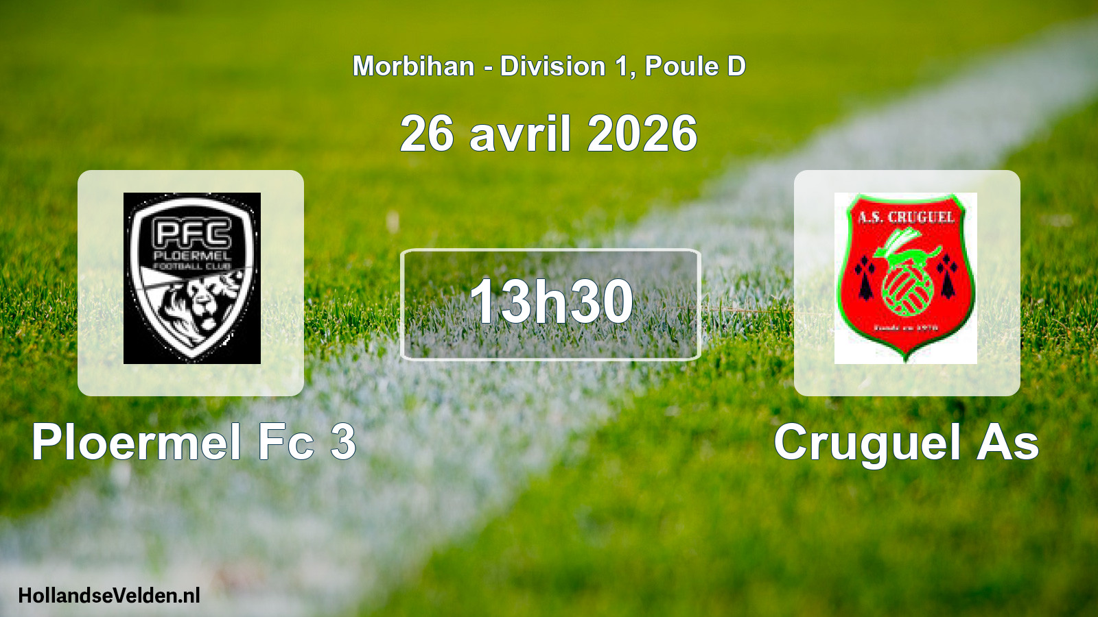Geplande wedstrijd: Ploermel Fc 3 - Cruguel As (26 avril 2026)